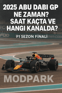2025 Abu Dabi GP Ne Zaman? Saat Kaçta ve Hangi Kanalda? | F1 Sezon Finali