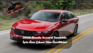 2026 Honda Accord Tanıtıldı: İşte Öne Çıkan Tüm Özellikler
