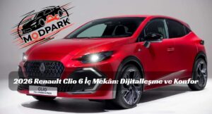 Renault Clio Boyutları 2026: Clio 6 Ölçüleri, İç Hacim ve Bagaj Detayları 2026 Renault Clio 6 İç Mekân: Dijitalleşme ve Konfor