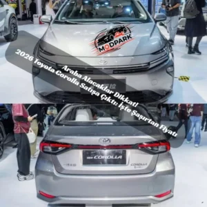 2026 Toyota Corolla Satışa Çıktı: İşte Şaşırtan Fiyatı Efsane Yenilendi: Yeni Corolla 2026 Tanıtıldı! Türkiye’ye Ne Zaman Gelecek?
