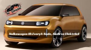 Elektrikli Dünyaya Giriş Bileti: Volkswagen ID.Every1