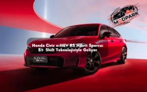 Honda Civic e:HEV RS Hibrit Sporcu: S+ Shift Teknolojisiyle Geliyor