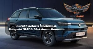🚙 Suzuki Victoris İncelemesi: Kompakt SUV Sınıfında Donanım Seviyesi Yeniden Tanımlanıyor Maruti Suzuki Victoris İncelemesi: Grand Vitara’dan Daha Lüks mü?