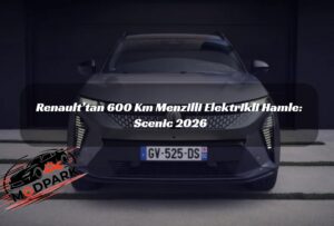Renault Scenic 2026 Sahneye Çıktı: Fiyatı Herkes Merak Ediyor