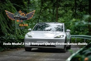 Tesla Model 3 Yok Satıyor! Çin’de Üretim Kotası Doldu
