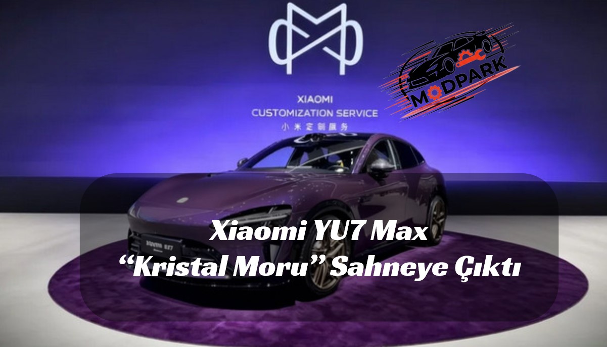 Xiaomi YU7 Max “Kristal Moru” Sahneye Çıktı: 100 Renkli Kişiselleştirme Dönemi