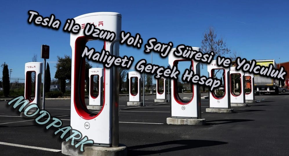 Tesla ile Uzun Yol: Şarj Süresi ve Yolculuk