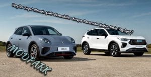 Vergiler Engel Olmadı: Çinli Otomobiller Avrupa Pazarında Neden Hızla Yayılıyor?