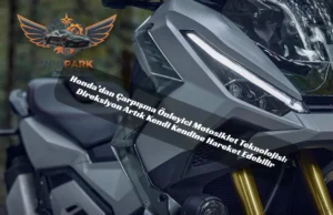 Honda Motosikletlere ADAS Getiriyor: Kaza Anında Direksiyon Desteği