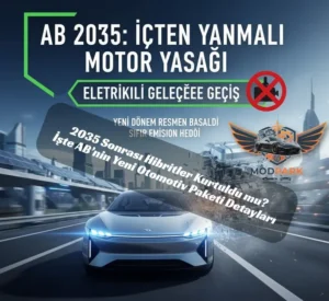 AB'den 2035 Kararı: İçten Yanmalı Motorlar İçin "Yüzde 10" Mucizesi! Devlerin Baskısı Sonuç Verdi: AB, 2035 Sıfır Emisyon Hedefini Revize Ediyor!