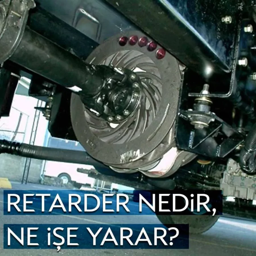 Retarder Fren Sistemi Ne İşe Yarar? Detaylı Rehber