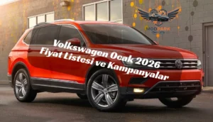 Volkswagen Ocak 2026: Güncel Fiyat Listesi, vdf Kredi ve Crafter Fırsatları