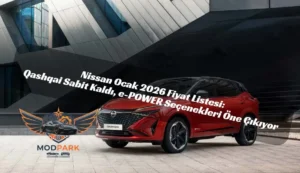 Nissan Qashqai fiyatları Ocak 2026; Qashqai e‑POWER fiyat; Nissan Juke fiyatları; Nissan X‑Trail fiyat listesi; C‑SUV fırsatları.