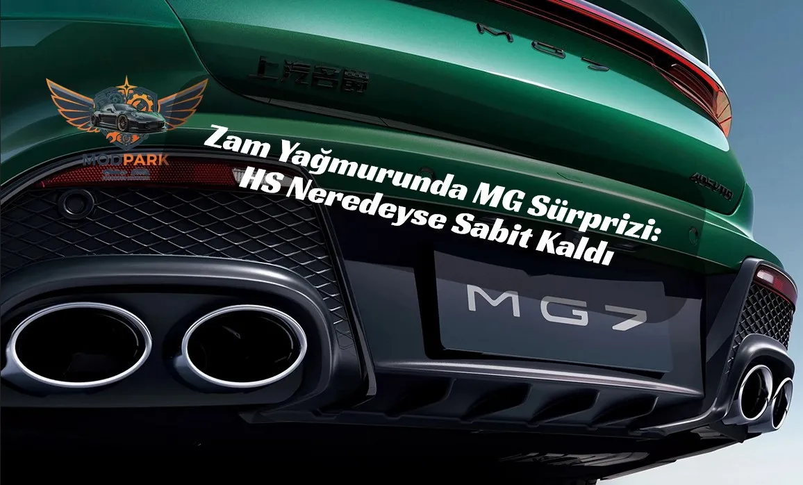 MG’den Sessiz Ama Etkili Hamle: Yeni HS’e Sadece 1.000 TL Zam