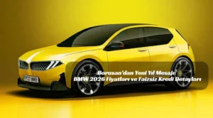 BMW 2026’ya Güçlü Girdi: Fiyatlar Açıklandı, Finansman Desteği. Elektrikli, Sportif, Prestijli: BMW 2026 Türkiye Fiyatları Netleşti