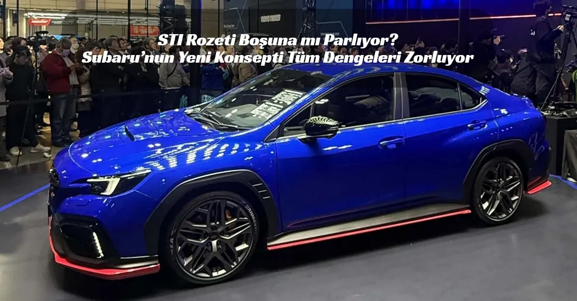 Subaru WRX STI Geri Dönüyor mu? Asfaltın Asi Ruhundan İlk Güçlü İşaretler