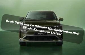 Škoda Ocak 2026 fiyatları, Škoda kampanya, Škoda Superb indirim, Škoda Kodiaq fiyatı, Škoda Kamiq kampanya, Škoda elektrikli Elroq, Škoda Enyaq Coupé