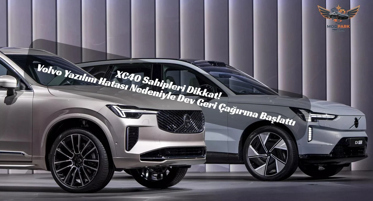 Volvo’dan ABD’de 413 Bin Araçlık “Kamera” Krizi: Aynı Hata İkinci Kez Patlak Verdi!