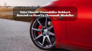 en az yakan arabalar, az yakan otomobiller, yakıt cimrisi araçlar, benzinli en az yakan arabalar, dizel en az yakan arabalar, düşük yakıt tüketimi, ekonomik araba modelleri