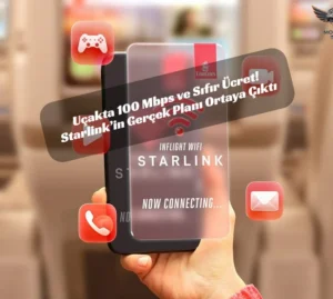 Starlink Wi-Fi Ücretli Olmayacak mı? Havayollarının Yeni Stratejisi
