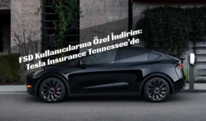 Tesla Insurance Florida’dan Sonra Tennessee’de Hizmete Hazır