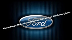 Ford’da Yeni Sayfa: Gözler Serbest Otonomi ve Araçla Konuşma Dönemi Direksiyonla Vedalaşmak mı? Ford, Seviye 3 Otonomiyi Takvime Aldı