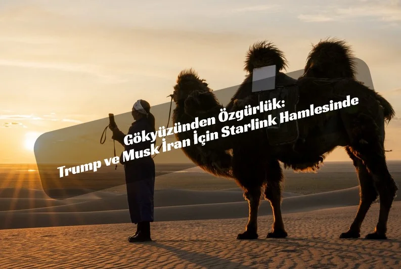 İnternet Susturuldu, Uydular Konuşuyor: İran’da Starlink Senaryosu