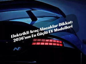 2026 elektrikli araç modelleri