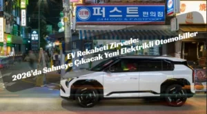 2026 yeni EV modelleri, elektrikli otomobil tanıtımları