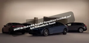 Elektrikli araç fiyatları 2026 Ucuz elektrikli otomobiller