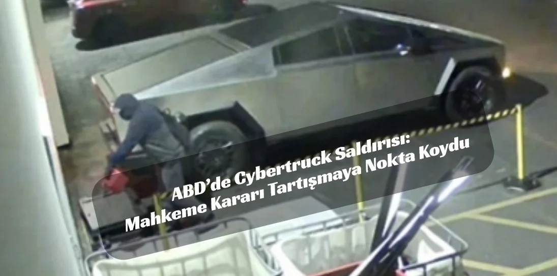 Tesla Bayisini Ateşe Veren Saldırgana Ağır Ceza