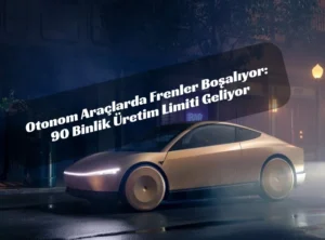 Cybercab’ın Önündeki Duvar Yıkılıyor: ABD’den Otonom Araç Hamlesi otonom araç yasası Cybercab üretim limiti Tesla otonom sürüş
