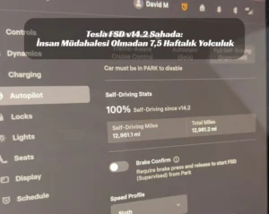 Tesla FSD v14.2 Sahada: İnsan Müdahalesi Olmadan 7,5 Haftalık Yolculuk Tesla FSD v14.2 Tesla otonom sürüş Müdahalesiz sürüş Full Self Driving