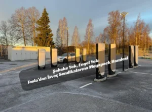 Tesla İsveç, Tesla sendika krizi, Tesla Megapack, Supercharger İsveç,