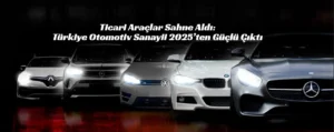 Türkiye otomotiv ihracatı OSD otomotiv verileri Ticari araç üretimi Otomobil ihracatı