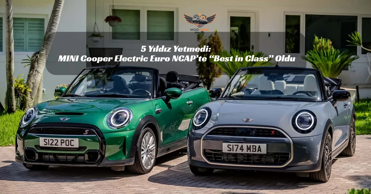 Euro NCAP’ten Büyük Onur: MINI Cooper Electric Sınıfının En Güvenlisi Seçildi