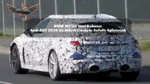 BMW M3’ün Yeni Kabusu: Audi RS5 2026’da Hibrit Gücüyle Asfaltı Ağlatacak