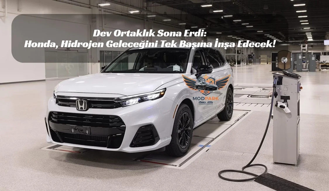 Hidrojen Dünyasında Büyük Boşanma! Honda ve GM Yolları Ayırdı: Japon Devinden “Bağımsızlık” Hamlesi