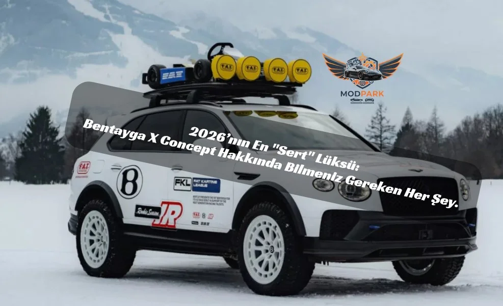 Zenginlerin Yeni Oyuncağı: Bentley’den Saray Konforunda Off-Road Canavarı “Bentayga X”!