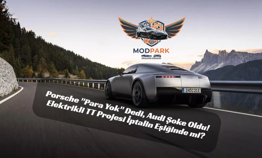 Efsane Daha Dönmeden Bitiyor mu? Porsche’de Dev Kriz: Yeni Audi TT’nin Fişi Çekilebilir!