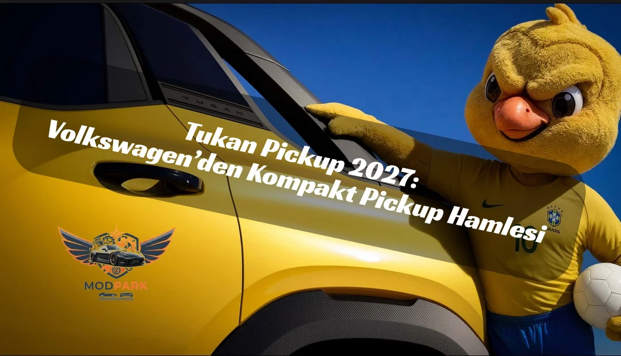 VW’den Pickup Dünyasını Sarsacak Hamle: Yeni Tukan Tanıtıldı! Türkiye’ye Gelirse Yer Yerinden Oynar!