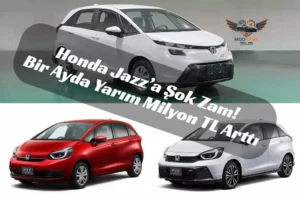 Honda'da "Jazz" Gitti, "Şok" Geldi! Tek Kalemde 500 Bin TL Zam: Küçük Dev, SUV Fiyatına Çıktı! Honda Jazz Dudak Uçuklattı! Şubat 2026 Güncel Fiyatlar