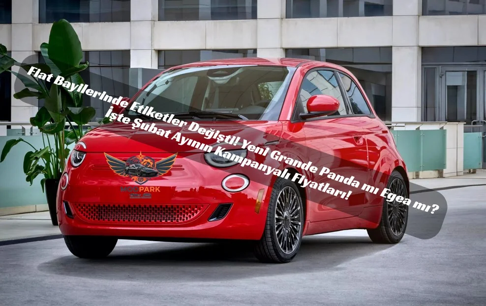 Fiat 2026 Fiyat Listesini Patlattı! Egea, Topolino ve Grande Panda Kaç Para Oldu? İşte Zamlı Liste!