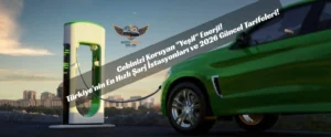 2026 Türkiye elektrikli araç şarj istasyonu haritası, güncel AC ve DC şarj fiyatları