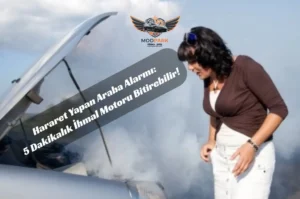 Hararet Neden Olur, Nasıl Soğutulur? Ustaların Anlattığı Gerçekler hararet yapan araba, araba neden hararet yapar, motor harareti nasıl düşürülür, hararet yapan araba stop edilir mi