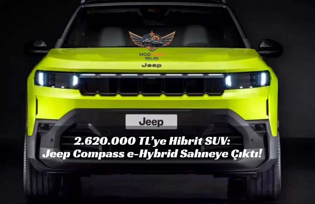 Hibrit Devrimi Başladı: Yeni Jeep Compass e-Hybrid Türkiye’de!