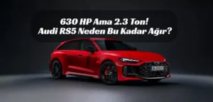 Audi RS5 Şok Etkisi: 630 Beygir, PHEV Gücü — Ama Neden 2.3 Ton? 2026 Audi RS5, 630 HP’lik PHEV hibrit motor