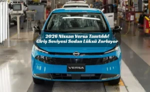 2026 Nissan Versa tanıtıldı
