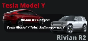 Rivian R2 Geliyor: Tesla Model Y Tahtı Sallanıyor mu? 2026 Rivian R2 ve Tesla Model Y karşılaştırması