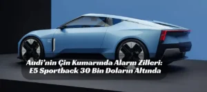 AUDI E5 Sportback Çin’de beklenen ilgiyi görmedi.